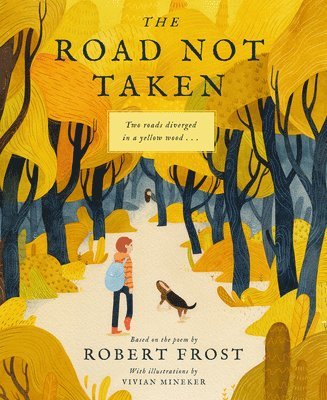 Robert Frost - Road Not Taken, Inbunden