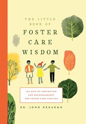 Little Book of Foster Care Wisdom