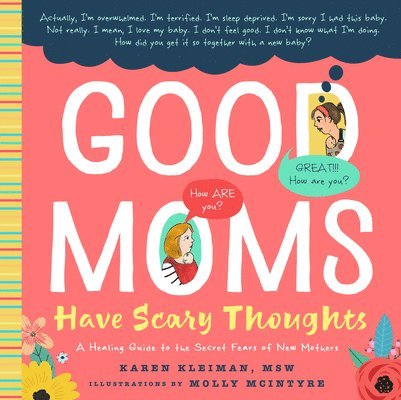 Good Moms Have Scary Thoughts 1