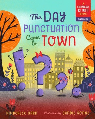 bokomslag Day Punctuation Came to Town