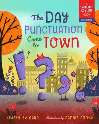 Day Punctuation Came to Town 1