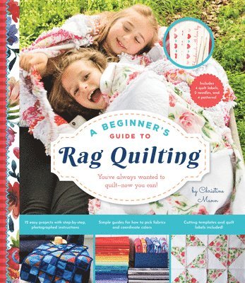 Christine Mann - Beginner's Guide to Rag Quilting, Häftad