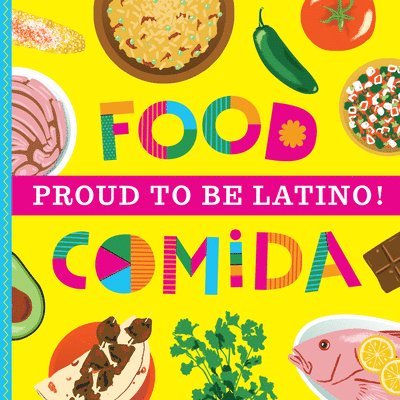 Ashley Marie Mireles, Ashley Marie Mireles - Proud to Be Latino: Food/Comida, Kartonnage