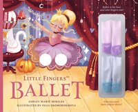 bokomslag Little Fingers Ballet