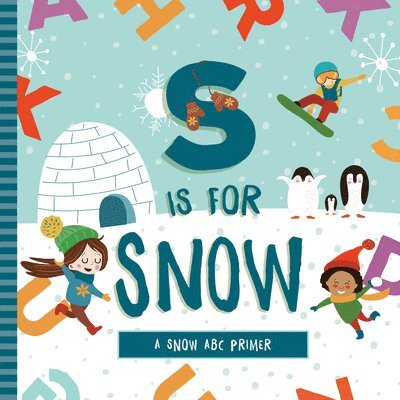 S is for Snow 1