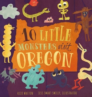 10 Little Monsters Visit Oregon, Second Edition 1