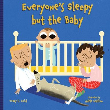 Tracy C. Gold - Everyone's Sleepy but the Baby, Kartonnage