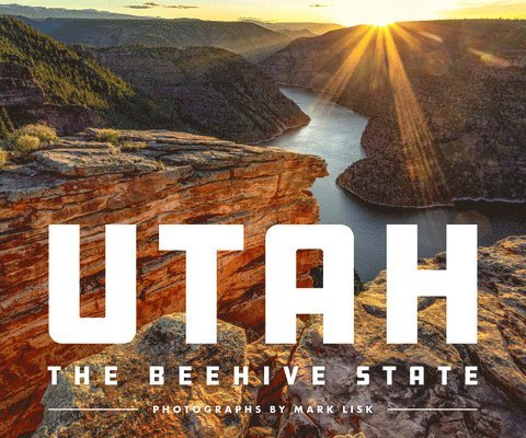 Utah: The Beehive State 1