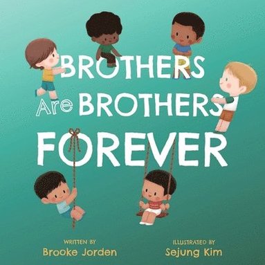 Brooke Jorden - Brothers Are Brothers Forever, Kartonnage