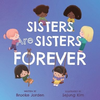 Brooke Jorden - Sisters Are Sisters Forever, Kartonnage