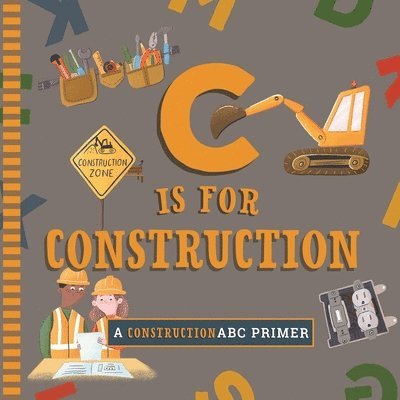 C Is for Construction 1