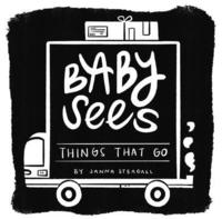 bokomslag Baby Sees Things That Go