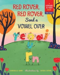 bokomslag Red Rover, Red Rover, Send a Vowel Over