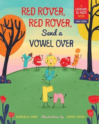 Red Rover, Red Rover, Send a Vowel Over 1