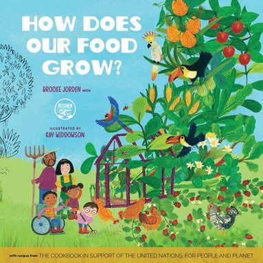 Brooke Jorden - How Does Our Food Grow?, Inbunden