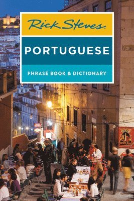 Rick Steves - Rick Steves Portuguese Phrase Book and Dictionary (Third Edition), Häftad
