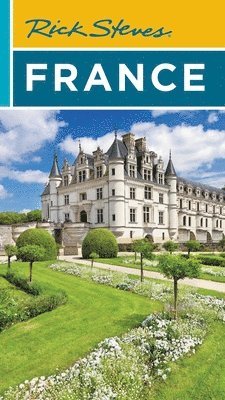 Steves, R: Rick Steves France (Twentieth Edition)