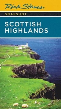 bokomslag Rick Steves Snapshot Scottish Highlands (Third Edition)
