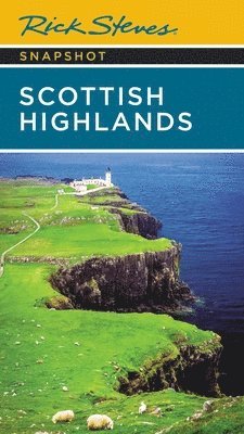 Rick Steves Snapshot Scottish Highlands (Third Edition) 1