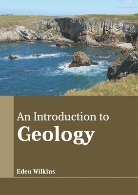 bokomslag An Introduction to Geology