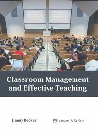 bokomslag Classroom Management and Effective Teaching