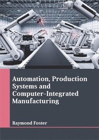 bokomslag Automation, Production Systems and Computer-Integrated Manufacturing