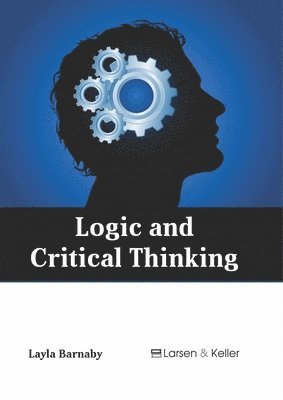 bokomslag Logic and Critical Thinking