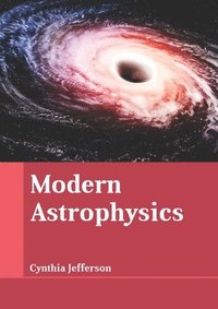 bokomslag Modern Astrophysics