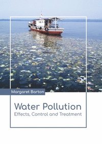 bokomslag Water Pollution: Effects, Control and Treatment