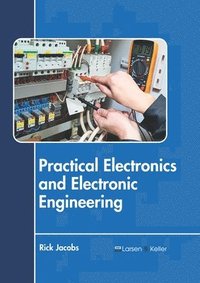 bokomslag Practical Electronics and Electronic Engineering