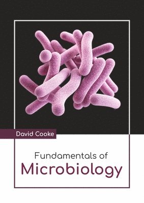 David Cooke - Fundamentals of Microbiology, Inbunden