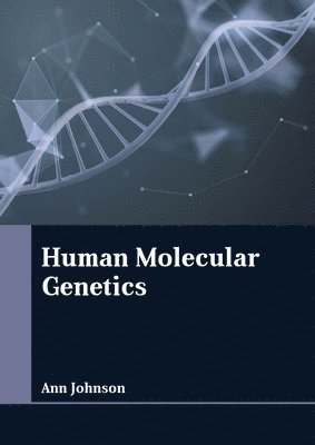 Human Molecular Genetics 1