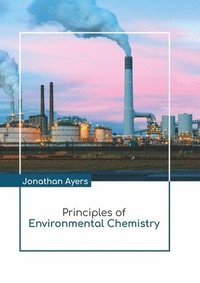 bokomslag Principles of Environmental Chemistry