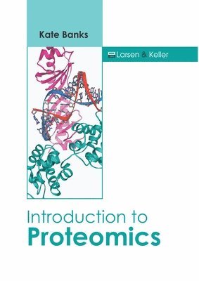 Kate Banks - Introduction to Proteomics, Inbunden