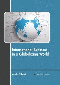 bokomslag International Business in a Globalizing World