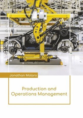 Jonathan Molaro - Production and Operations Management, Inbunden