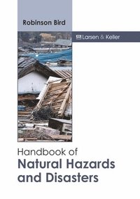 bokomslag Handbook of Natural Hazards and Disasters