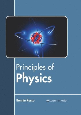 Bonnie Russo - Principles of Physics, Inbunden