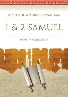 Tony W Cartledge - 1 & 2 Samuel, Häftad