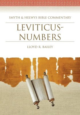 Lloyd R Bailey - Leviticus-Numbers, Häftad