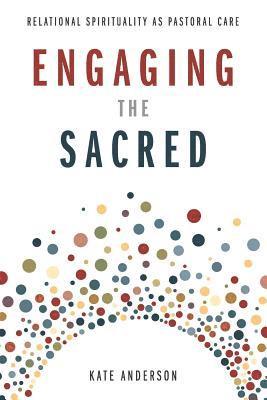 Engaging the Sacred 1