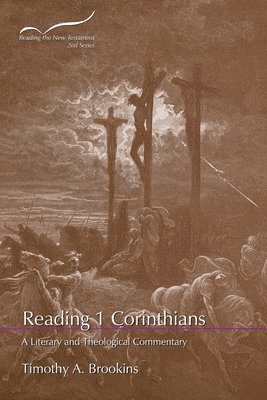 Timothy a Brookins, Todd D. Still - Reading 1 Corinthians, Häftad