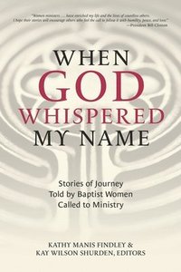 bokomslag When God Whispered My Name