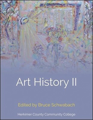 Bruce Schwabach, Lumen Learning - Art History II, Häftad