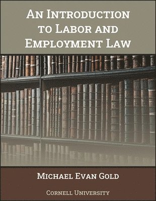 An Introduction to Labor and Employment Law 1