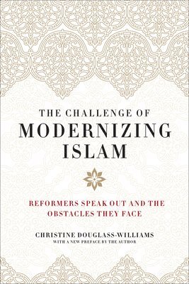 The Challenge of Modernizing Islam 1
