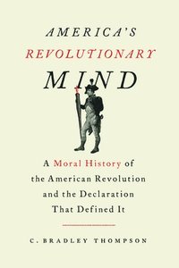 bokomslag America's Revolutionary Mind