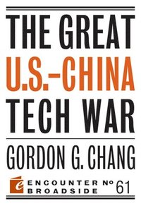 bokomslag The Great U.S.-China Tech War