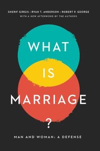 bokomslag What Is Marriage?