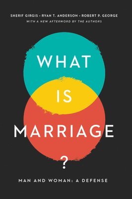 What Is Marriage? 1